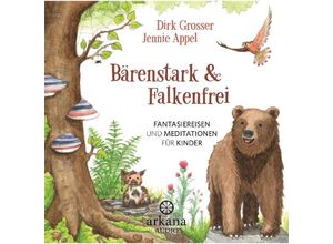 9783442335930 - Bärenstark & Falkenfrei - Dirk Grosser Jennie Appel (Hörbuch)