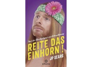 9783442342310 - Reite das Einhorn! - JP Sears Kartoniert (TB)