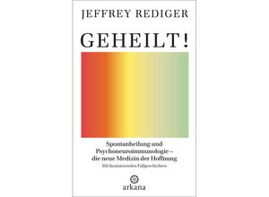 9783442342501 - Geheilt! - Jeffrey Rediger Gebunden