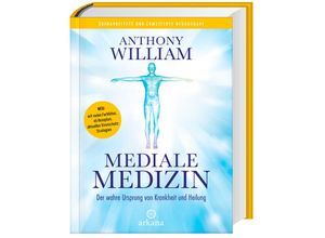 9783442342907 - Mediale Medizin - Anthony William Gebunden