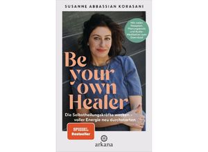 9783442343058 - Be Your Own Healer - Susanne Abbassian Korasani Gebunden