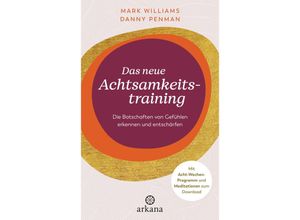 9783442343096 - Das neue Achtsamkeitstraining - Mark Williams Danny Penman Gebunden