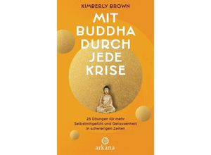 9783442343140 - Mit Buddha durch jede Krise - Kimberly Brown Gebunden