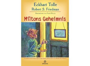 9783442345519 - Miltons Geheimnis - Eckhart Tolle Robert S Friedman Gebunden