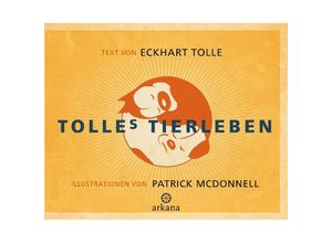 9783442345533 - Tolles Tierleben - Eckhart Tolle Gebunden