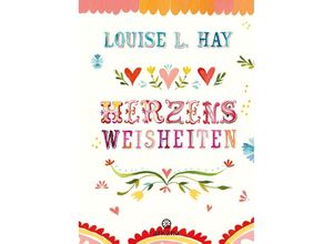 9783442345625 - Herzensweisheiten - Louise Hay Kartoniert (TB)