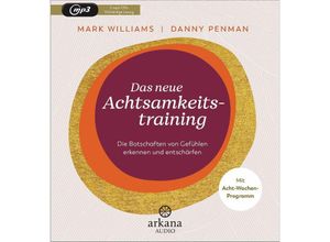 9783442347681 - Das neue Achtsamkeitstraining - Mark Williams Danny Penman (Hörbuch)