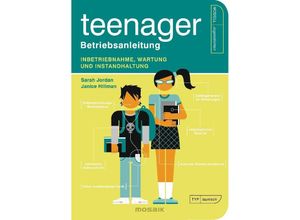 9783442394081 - Teenager - Betriebsanleitung - Sarah Jordan Janice Hillman Kartoniert (TB)