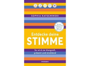 9783442394258 - Entdecke deine Stimme - Sophia Katschinski Kartoniert (TB)