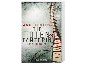 9783442481507 - Max Bentow - GEBRAUCHT Die Totentänzerin Ein Fall für Nils Trojan 3 - Psychothriller - Preis vom 02082023 050232 h