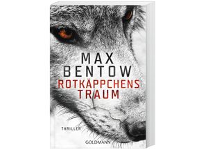 9783442491285 - Rotkäppchens Traum - Max Bentow Kartoniert (TB)