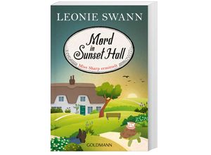 9783442492374 - Mord in Sunset Hall   Miss Sharp ermittelt Bd1 - Leonie Swann Taschenbuch