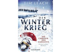 9783442493814 - Der Winterkrieg   Die Chronik der Sarmaten Bd1 - Tim Leach Taschenbuch