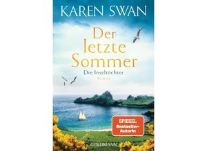 9783442493838 - Die Inseltöchter - Der letzte Sommer - Karen Swan Taschenbuch