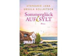 9783442494415 - Sommerglück auf Sylt - Stephanie Jana Ursula Kollritsch Taschenbuch