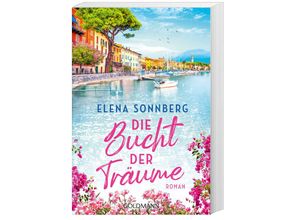 9783442494576 - Die Bucht der Träume - Elena Sonnberg Taschenbuch