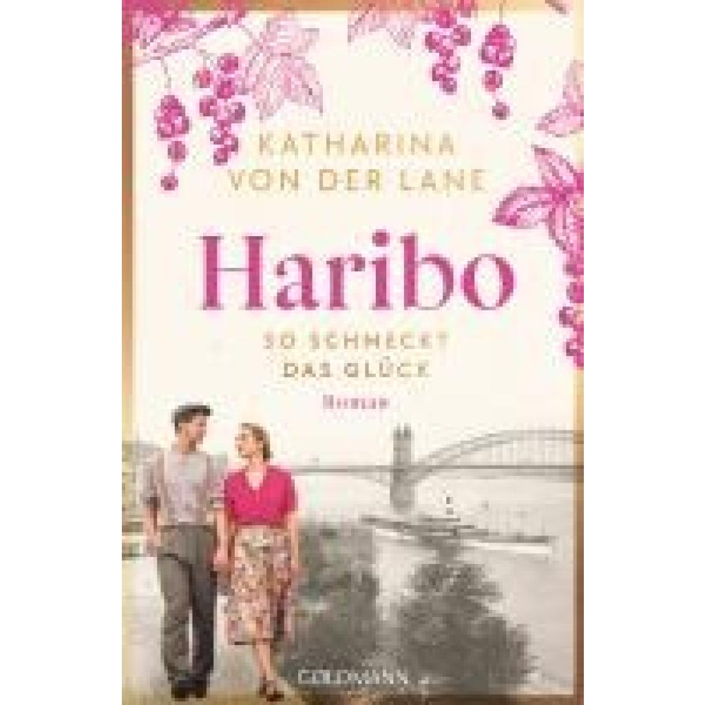 9783442494651 - Lane Katharina von der Haribo - So schmeckt das Glück