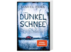 9783442494729 - Dunkelschnee   Kommissar Munch Bd4 - Samuel Bjørk Taschenbuch