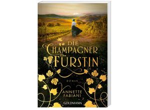 9783442494743 - Die Champagnerfürstin - Annette Fabiani Taschenbuch