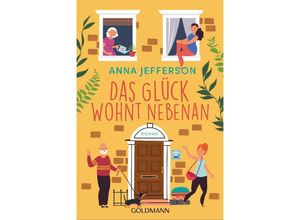 9783442494781 - Das Glück wohnt nebenan - Anna Jefferson Taschenbuch