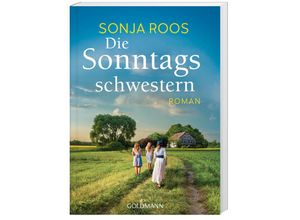 9783442494842 - Die Sonntagsschwestern - Sonja Roos Taschenbuch