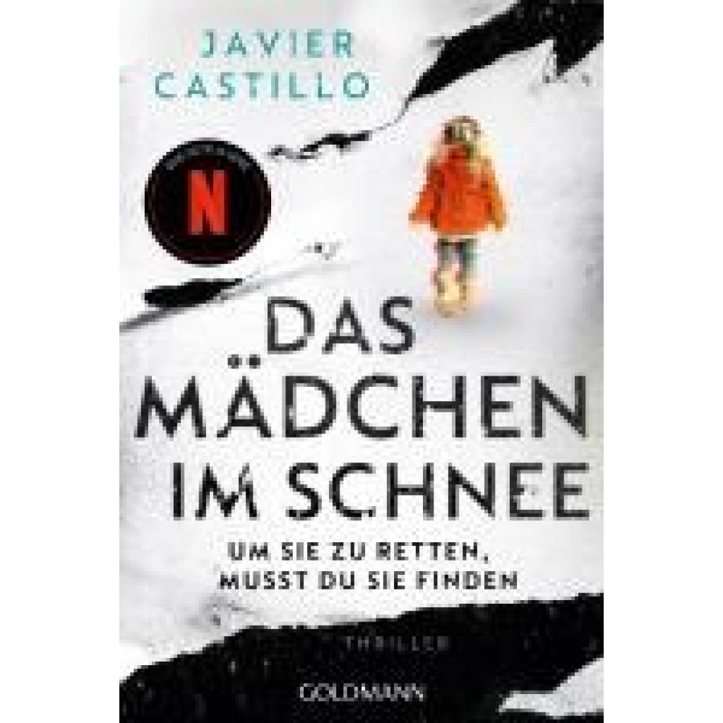9783442495825 - Castillo Javier Das Mädchen im Schnee - Um sie zu retten musst du sie finden
