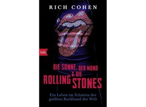 9783442716050 - Die Sonne der Mond & die Rolling Stones - Rich Cohen Kartoniert (TB)