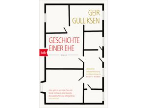 9783442716180 - Geschichte einer Ehe - Geir Gulliksen Taschenbuch