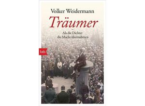 9783442716487 - Volker Weidermann - GEBRAUCHT Träumer - Als die Dichter die Macht übernahmen - Preis vom 02102023 050404 h