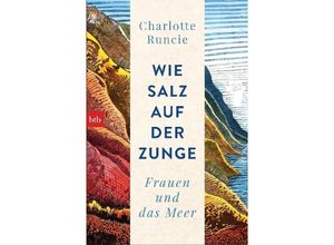 9783442719686 - Wie Salz auf der Zunge - Charlotte Runcie Kartoniert (TB)