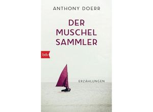 9783442733989 - Der Muschelsammler - Anthony Doerr Kartoniert (TB)