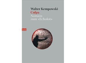 9783442736621 - Walter Kempowski - GEBRAUCHT Culpa - (5 Teil des Echolot-Projekts) Notizen zum - Preis vom 02062023 050629 h