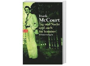 9783442737505 - Tag und Nacht und auch im Sommer - Frank McCourt Kartoniert (TB)