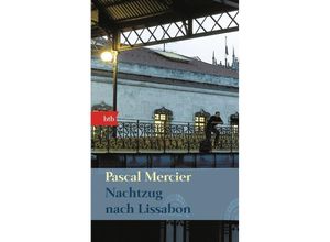 9783442738885 - Pascal Mercier - GEBRAUCHT Nachtzug nach Lissabon Roman (Das Besondere Taschenbuch) - Preis vom 02062023 050629 h