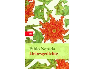 9783442743544 - Liebesgedichte - Pablo Neruda Taschenbuch