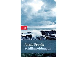 9783442744435 - Schiffsmeldungen - Annie Proulx Taschenbuch