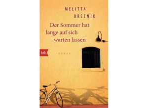 9783442749621 - Der Sommer hat lange auf sich warten lassen - Melitta Breznik Kartoniert (TB)