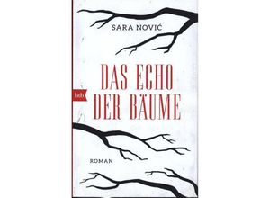 9783442756346 - Das Echo der Bäume - Sara Novic Gebunden