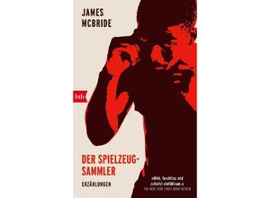 9783442758678 - Der Spielzeug-Sammler - James McBride Gebunden