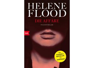 9783442758982 - Helene Flood - GEBRAUCHT Die Affäre Psychothriller - Preis vom 21102023 050544 h