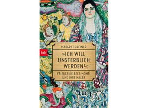 9783442770878 - Ich will unsterblich werden! - Margret Greiner Taschenbuch