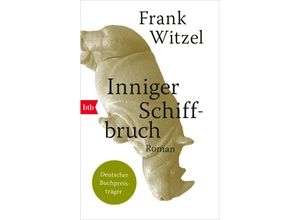 9783442771356 - Inniger Schiffbruch - Frank Witzel Taschenbuch