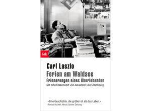 9783442772551 - Ferien am Waldsee - Erinnerungen eines Überlebenden - Carl Laszlo Taschenbuch