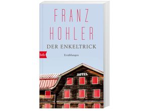 9783442772643 - Der Enkeltrick - Franz Hohler Taschenbuch