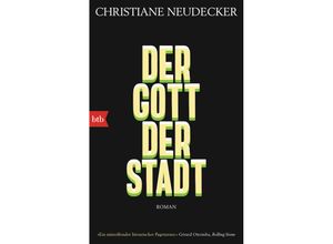 9783442773251 - Der Gott der Stadt - Christiane Neudecker Taschenbuch