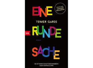 9783442773312 - Eine runde Sache - Tomer Gardi Taschenbuch