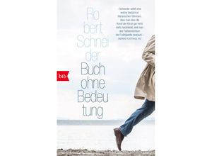 9783442773510 - Buch ohne Bedeutung - Robert Schneider Taschenbuch