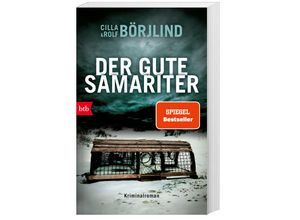 9783442773633 - Der gute Samariter   Olivia Rönning & Tom Stilton Bd7 - Cilla Börjlind Rolf Börjlind Taschenbuch