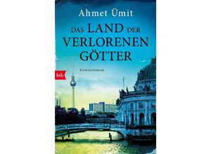 9783442773879 - Das Land der verlorenen Götter - Ahmet Ümit Taschenbuch