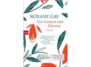 9783442774142 - Von Geistern und Schatten - Roxane Gay Taschenbuch